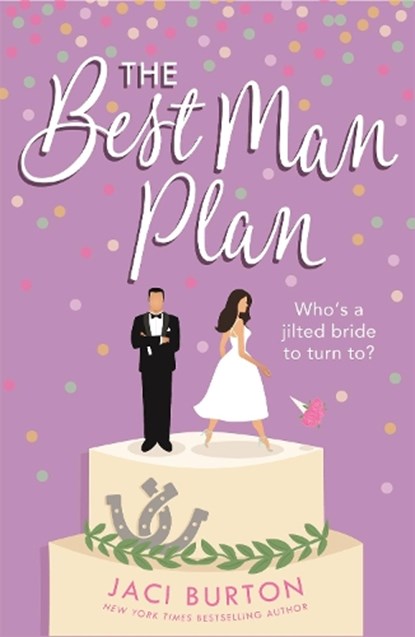 The Best Man Plan, Jaci (Author) Burton - Paperback - 9781472270825