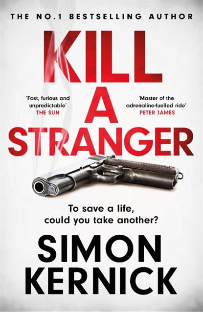 Kill A Stranger, Simon Kernick - Paperback - 9781472270979
