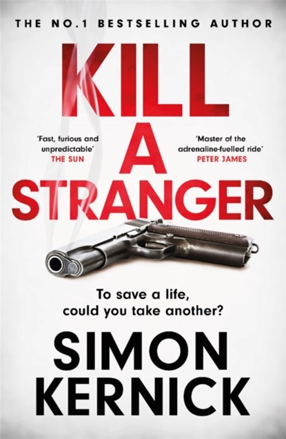Kill A Stranger, Simon Kernick - Paperback - 9781472270979