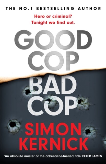 Good Cop Bad Cop, Simon Kernick - Gebonden - 9781472271006