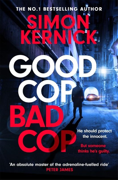 Good Cop Bad Cop, Simon Kernick - Paperback - 9781472271020