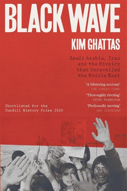 Black Wave, Kim Ghattas - Paperback - 9781472271136