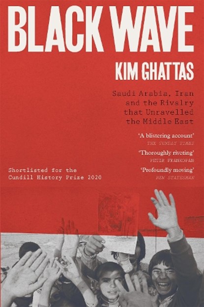 Black Wave, Kim Ghattas - Paperback - 9781472271136