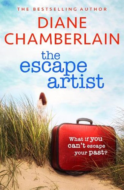 The Escape Artist: An utterly gripping suspense novel from the bestselling author, Diane Chamberlain - Paperback - 9781472271402