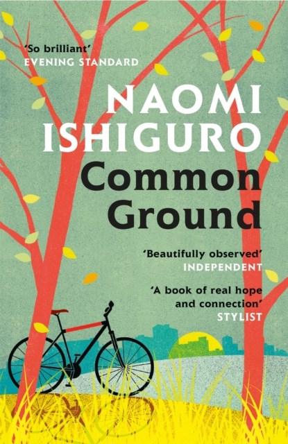 Common Ground, Naomi Ishiguro - Paperback - 9781472273338
