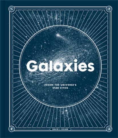 Galaxies, David Eicher - Gebonden - 9781472273444