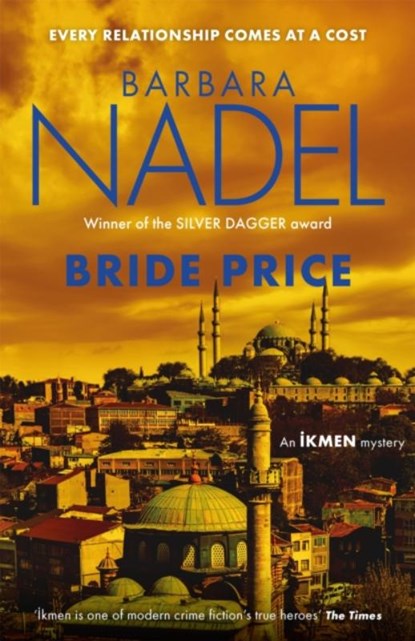 Bride Price (Inspector Ikmen Mystery 24), Barbara Nadel - Paperback - 9781472273543