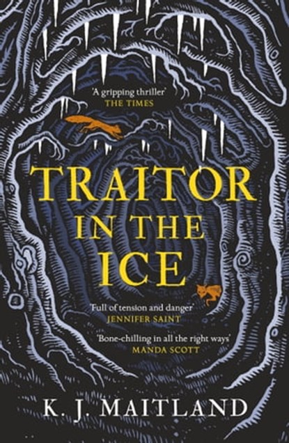 Traitor in the Ice, K. J. Maitland - Ebook - 9781472275479