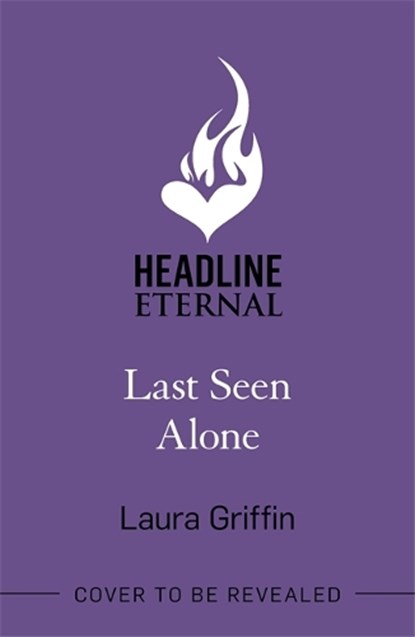 Last Seen Alone, Laura Griffin - Paperback - 9781472276032
