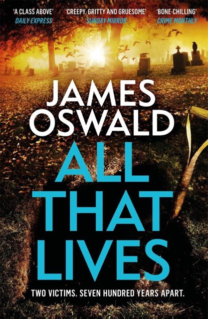 All That Lives, James Oswald - Paperback - 9781472276254