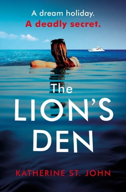 The Lion's Den, Katherine St. John - Ebook - 9781472276421