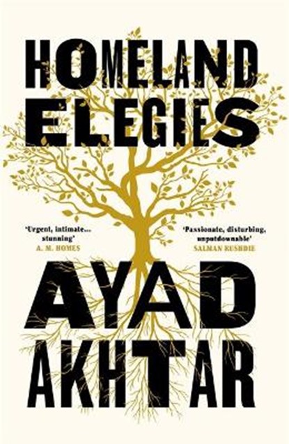 Homeland Elegies, AKHTAR,  Ayad - Gebonden - 9781472276889