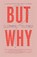 But Why?, Clemmie Telford - Paperback - 9781472278807