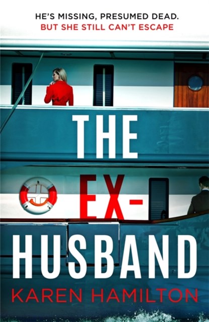 The Ex-Husband, Karen Hamilton - Gebonden - 9781472279385