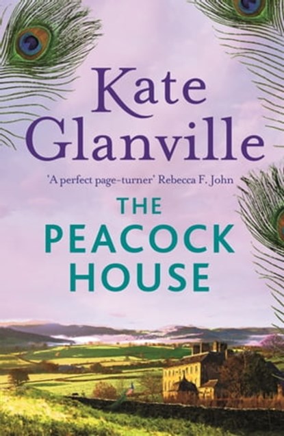 The Peacock House, Kate Glanville - Ebook - 9781472279903