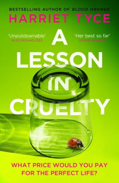 A Lesson in Cruelty, Harriet Tyce - Paperback - 9781472280138