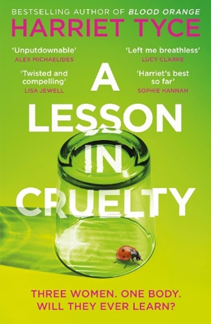 A Lesson in Cruelty, Harriet Tyce - Paperback - 9781472280152