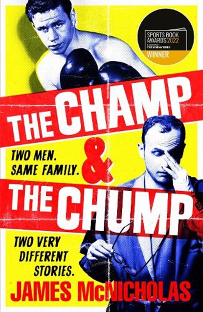 The Champ & The Chump, James McNicholas - Paperback - 9781472280404