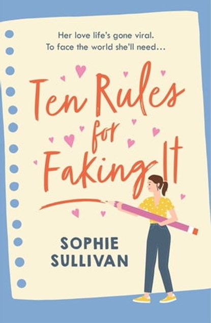 Ten Rules for Faking It, Sophie Sullivan - Ebook - 9781472280701