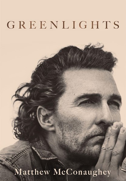 Greenlights, Matthew McConaughey - Paperback - 9781472280848