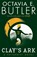 Clay's Ark, Octavia E. Butler - Paperback - 9781472281029
