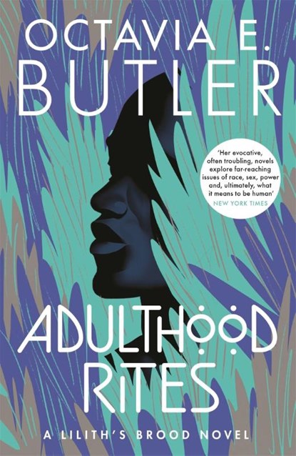 Adulthood Rites, Octavia E. Butler - Paperback - 9781472281074