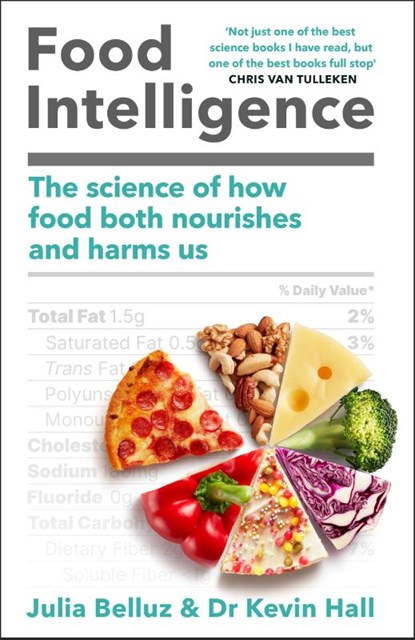 Food Intelligence, PhD Kevin Hall ; Julia Belluz - Paperback - 9781472282200