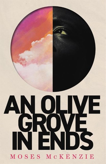 An Olive Grove in Ends, Moses McKenzie - Paperback - 9781472283122