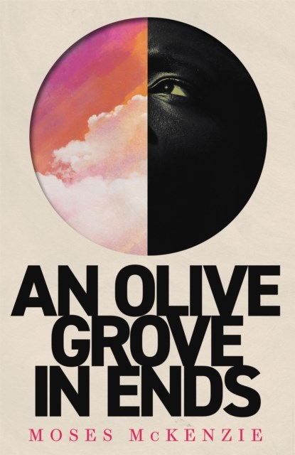 An Olive Grove in Ends, Moses McKenzie - Paperback - 9781472283122