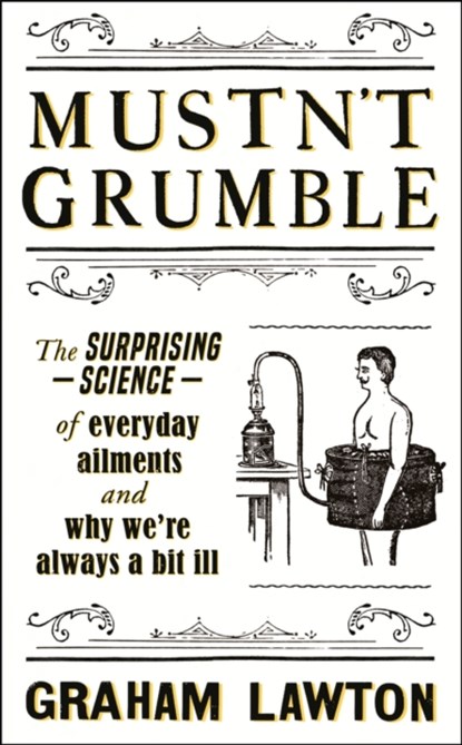 Mustn't Grumble, Graham Lawton - Paperback - 9781472283641