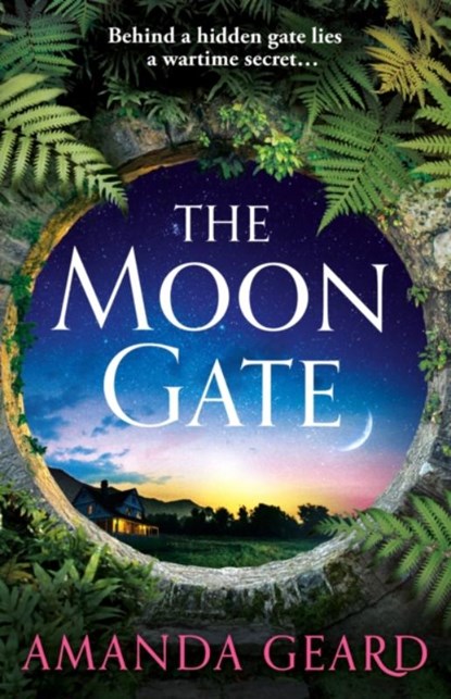 The Moon Gate, GEARD,  Amanda - Gebonden - 9781472283757
