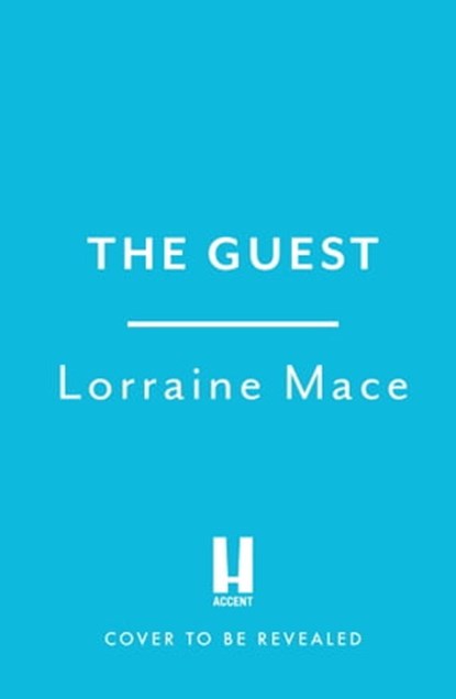 The Guest, Lorraine Mace - Ebook - 9781472283924