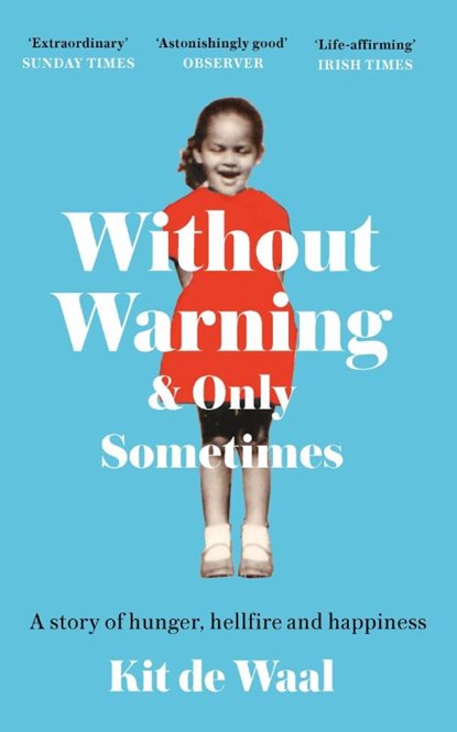 Without Warning and Only Sometimes, Kit de Waal - Paperback - 9781472284853