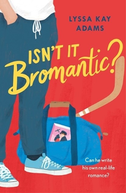 Isn't it Bromantic?, Lyssa Kay Adams - Paperback - 9781472285546