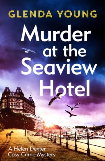 Murder at the Seaview Hotel, Glenda Young - Paperback - 9781472285676