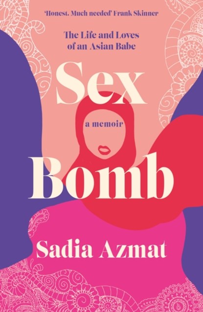 Sex Bomb, Sadia Azmat - Paperback - 9781472285812