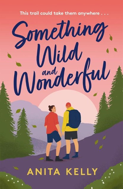 Something Wild & Wonderful, Anita Kelly - Paperback - 9781472286062