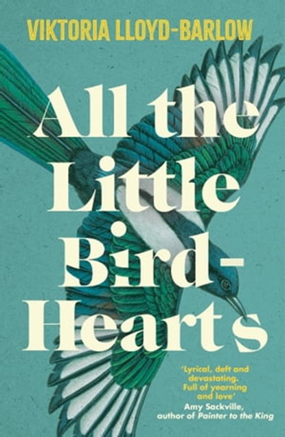 All the Little Bird-Hearts, Viktoria Lloyd-Barlow - Ebook - 9781472288028
