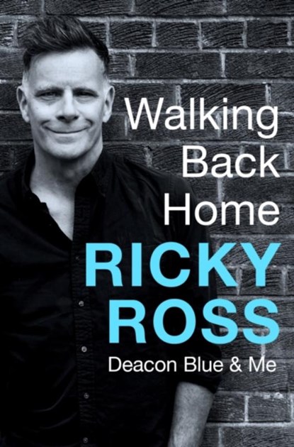 Walking Back Home, Ricky Ross - Paperback - 9781472289308