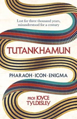TUTANKHAMUN - Joyce Tyldesley - 9781472289872
