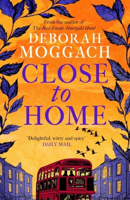 Close to Home, Deborah Moggach - Paperback - 9781472289926