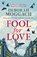 Fool for Love, Deborah Moggach - Paperback - 9781472290014