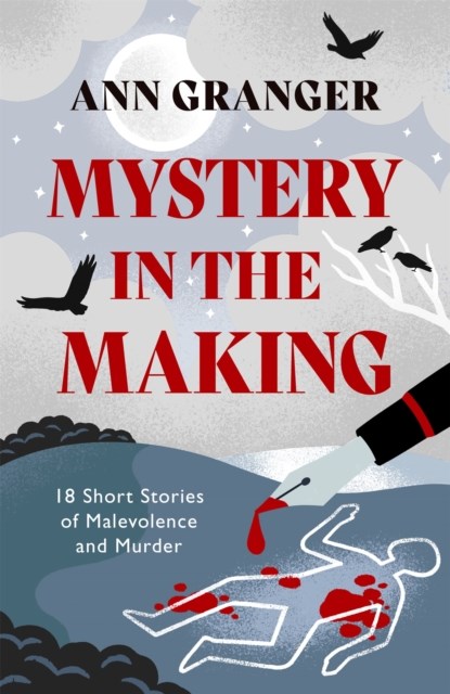 Mystery in the Making, Ann Granger - Paperback - 9781472290212