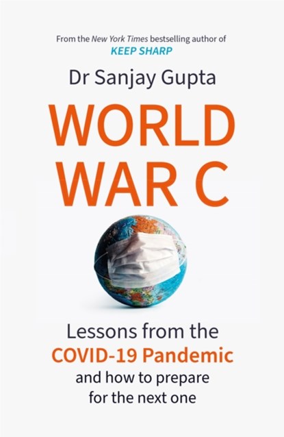 World War C, Dr Sanjay Gupta - Gebonden - 9781472290984