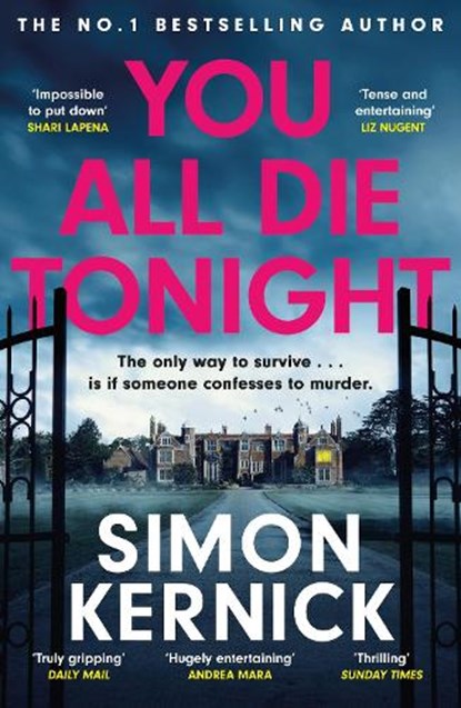 You All Die Tonight, Simon Kernick - Paperback - 9781472292476