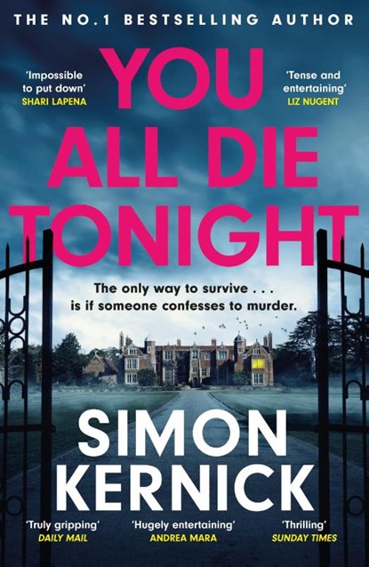 You All Die Tonight, Simon Kernick - Paperback - 9781472292476