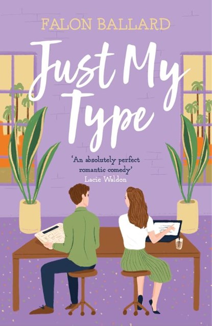 Just My Type, Falon Ballard - Paperback - 9781472293497