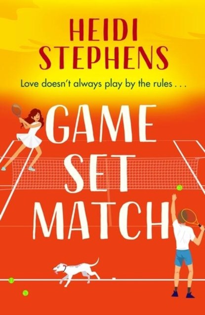 Game, Set, Match, Heidi Stephens - Paperback - 9781472293589