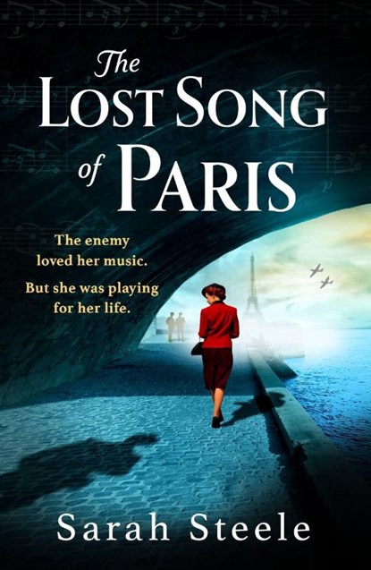 The Lost Song of Paris, Sarah Steele - Paperback - 9781472294289