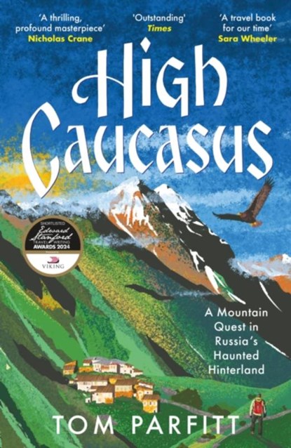 High Caucasus, Tom Parfitt - Paperback - 9781472294807